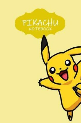 Cover of Pikachu Notebook