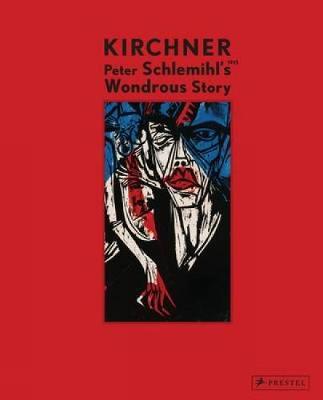 Book cover for Kirchner: Peter Schlemihl's Wondrous Story