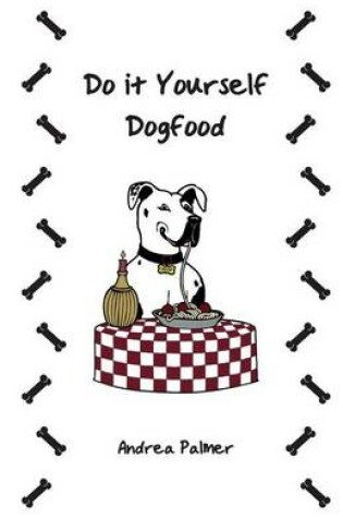 Cover of Do it Yourself Dogfood