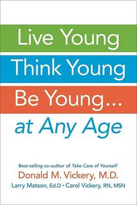 Book cover for Live Young, Think Young, Be Young