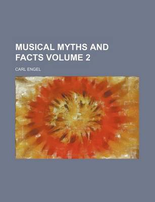 Book cover for Musical Myths and Facts Volume 2