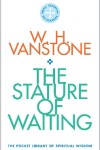 Book cover for The Stature of Waiting