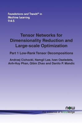 Cover of Tensor Networks for Dimensionality Reduction and Large-scale Optimization