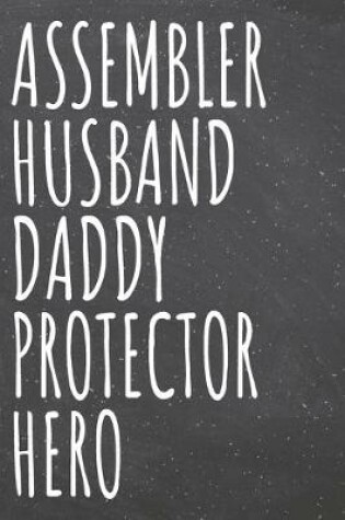 Cover of Assembler Husband Daddy Protector Hero