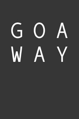 Book cover for Goa Way Notebook