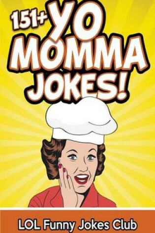 Cover of 151+ Yo Momma Jokes