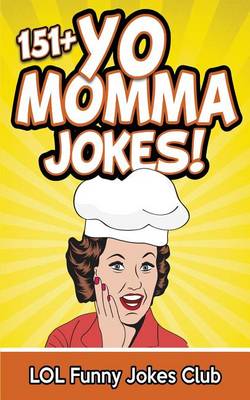 Cover of 151+ Yo Momma Jokes