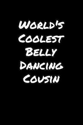 Book cover for World's Coolest Belly Dancing Cousin