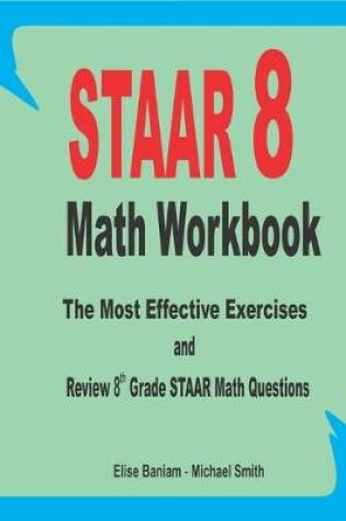 Cover of STAAR 8 Math Workbook