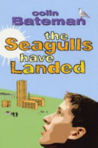 Cover of The Seagulls Have Landed