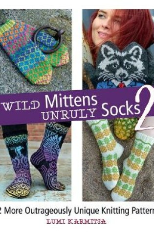 Cover of Wild Mittens and Unruly Socks 2