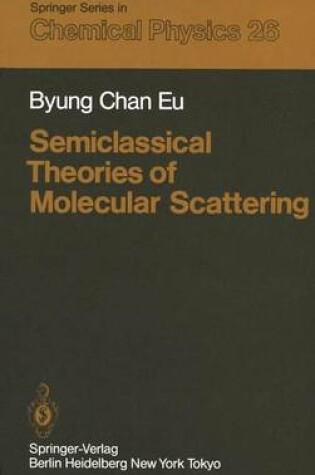 Cover of Semiclassical Theories of Molecular Scattering