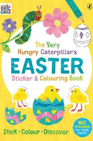 Cover of The Very Hungry Caterpillar's Easter Sticker and Colouring Book