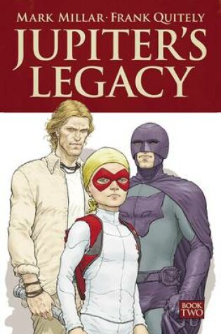 Cover of Jupiter's Legacy Volume 2