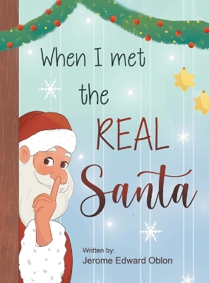 Book cover for When I Met The Real Santa