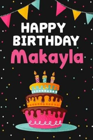 Cover of Happy Birthday Makayla