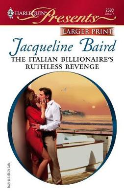 Book cover for The Italian Billionaire's Ruthless Revenge