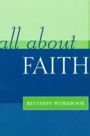 Cover of All About Faith Revision Workbook