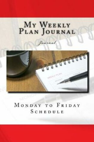 Cover of My Weekly Plan Journal