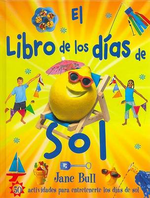 Book cover for El Libro de Los Dias de Sol