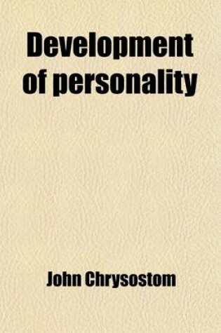 Cover of Development of Personality (Volume 44); A Phase of the Philosophy of Education