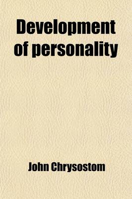 Book cover for Development of Personality (Volume 44); A Phase of the Philosophy of Education