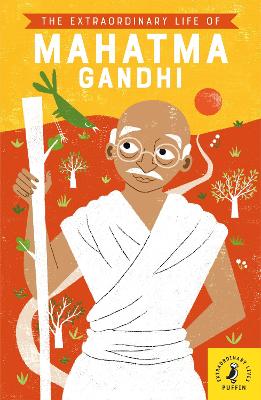 Book cover for The Extraordinary Life of Mahatma Gandhi