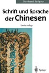 Book cover for Schrift und Sprache der Chinesen