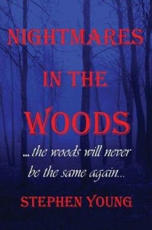 Cover of Nightmares in the Woods