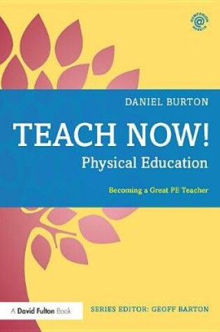Cover of Teach Now! Physical Education