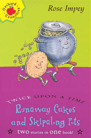 Cover of Runaway Cakes and Skipalong Pots