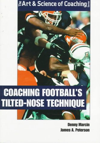 Cover of Coaching Football's Tilted-Nose Technique