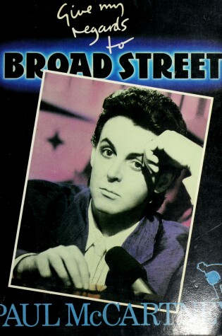 Cover of Give My Regards to Broad Street