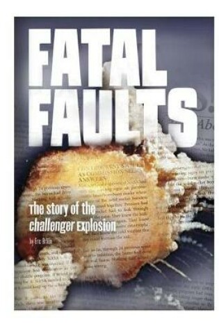 Cover of Fatal Faults - Challenger Explosion