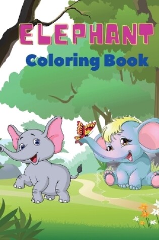 Cover of Elephant Coloring Book