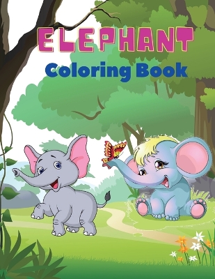 Book cover for Elephant Coloring Book