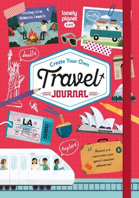 Book cover for Lonely Planet Kids Create Your Own Travel Journal