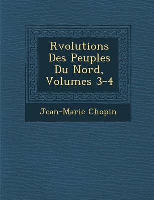 Book cover for R Volutions Des Peuples Du Nord, Volumes 3-4