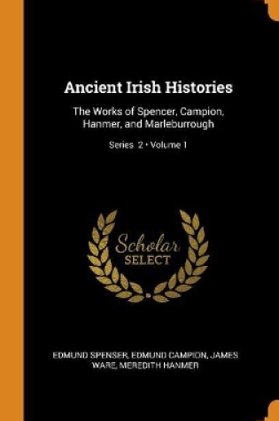 Cover of Ancient Irish Histories