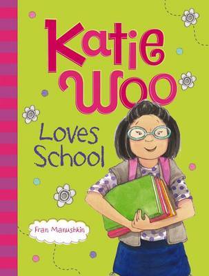 Book cover for Katie Woo Loves School