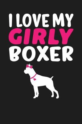 Book cover for I Love My Girly Boxer