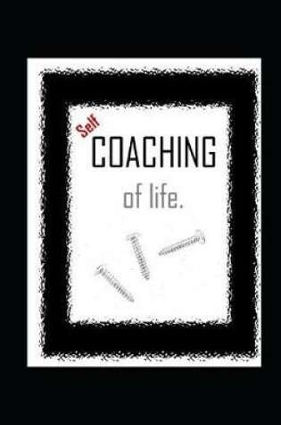 Cover of Self-COACHING Life