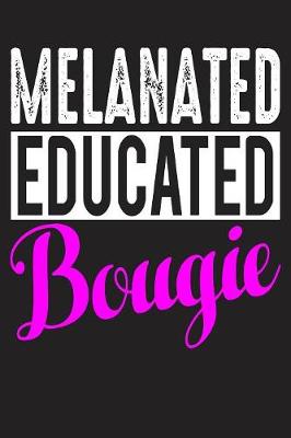 Book cover for Melanated Educated Bougie