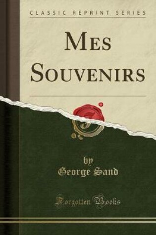 Cover of Mes Souvenirs (Classic Reprint)