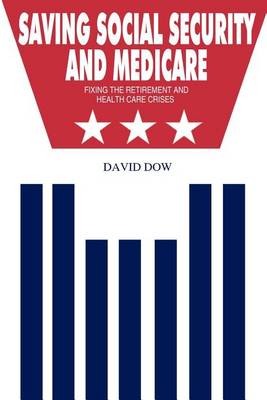 Book cover for Saving Social Security and Medicare