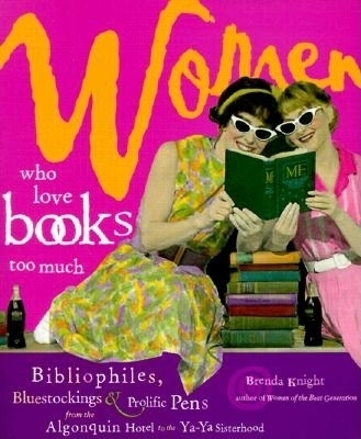 Book cover for Women Who Love Books Too Much