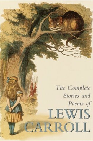 Cover of The Complete Stories and Poems of Lewis Carroll