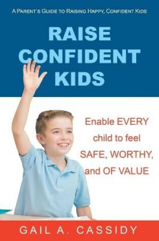 Cover of Raise Confident Kids