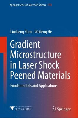 Book cover for Gradient Microstructure in Laser Shock Peened Materials