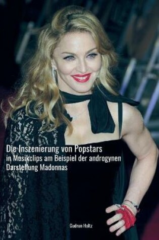 Cover of Die Inszenierung von Popstars in Musikclips